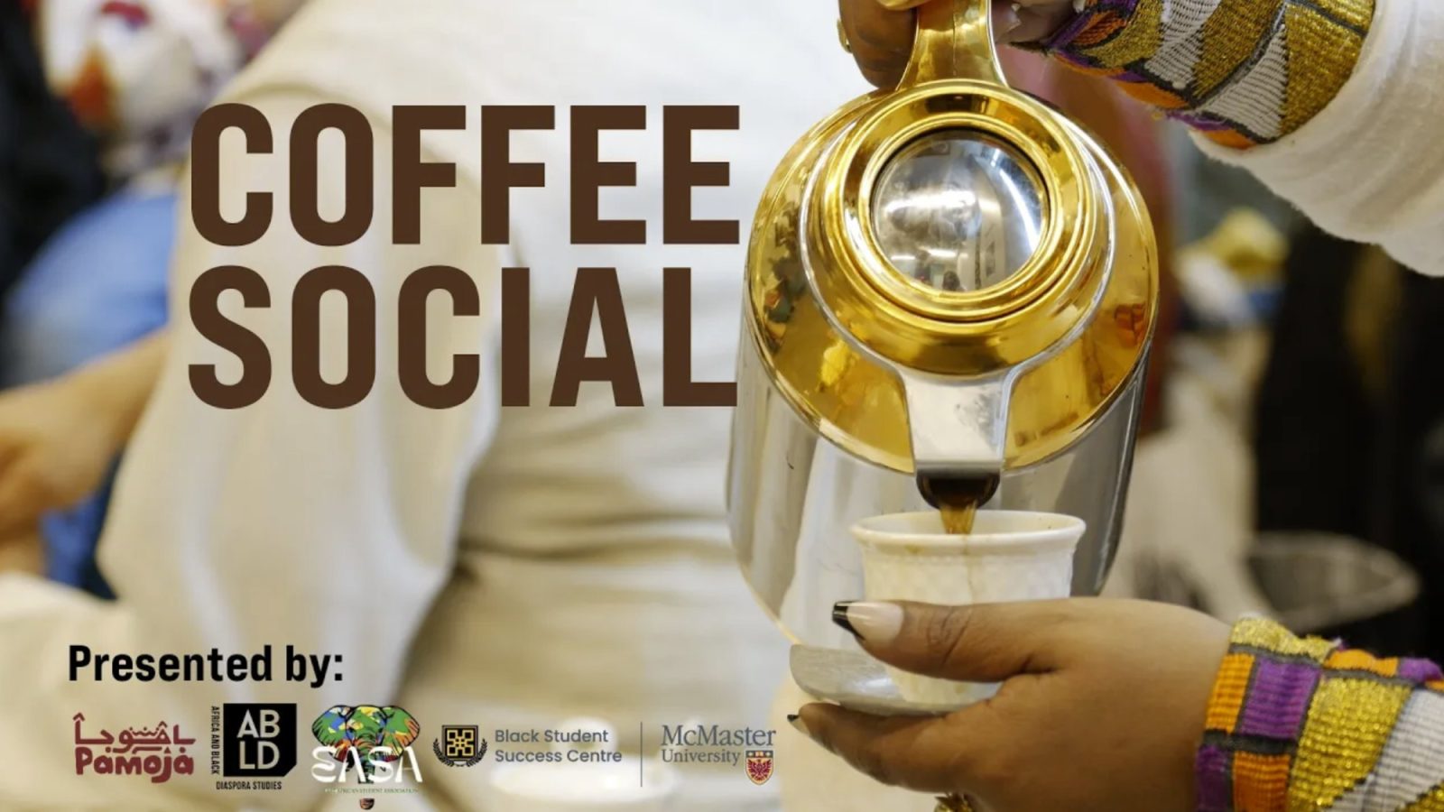 A hand pours coffee from a gold jebena into a small white cup at the Coffee Social, with the partner logos below.